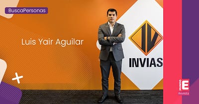 Luis Yair Aguilar Rojas | Asesor y Gerente de grandes proyectos regionales INVIAS