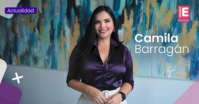 Camila Barragán Una emprendedora feliz y 100% auténtica